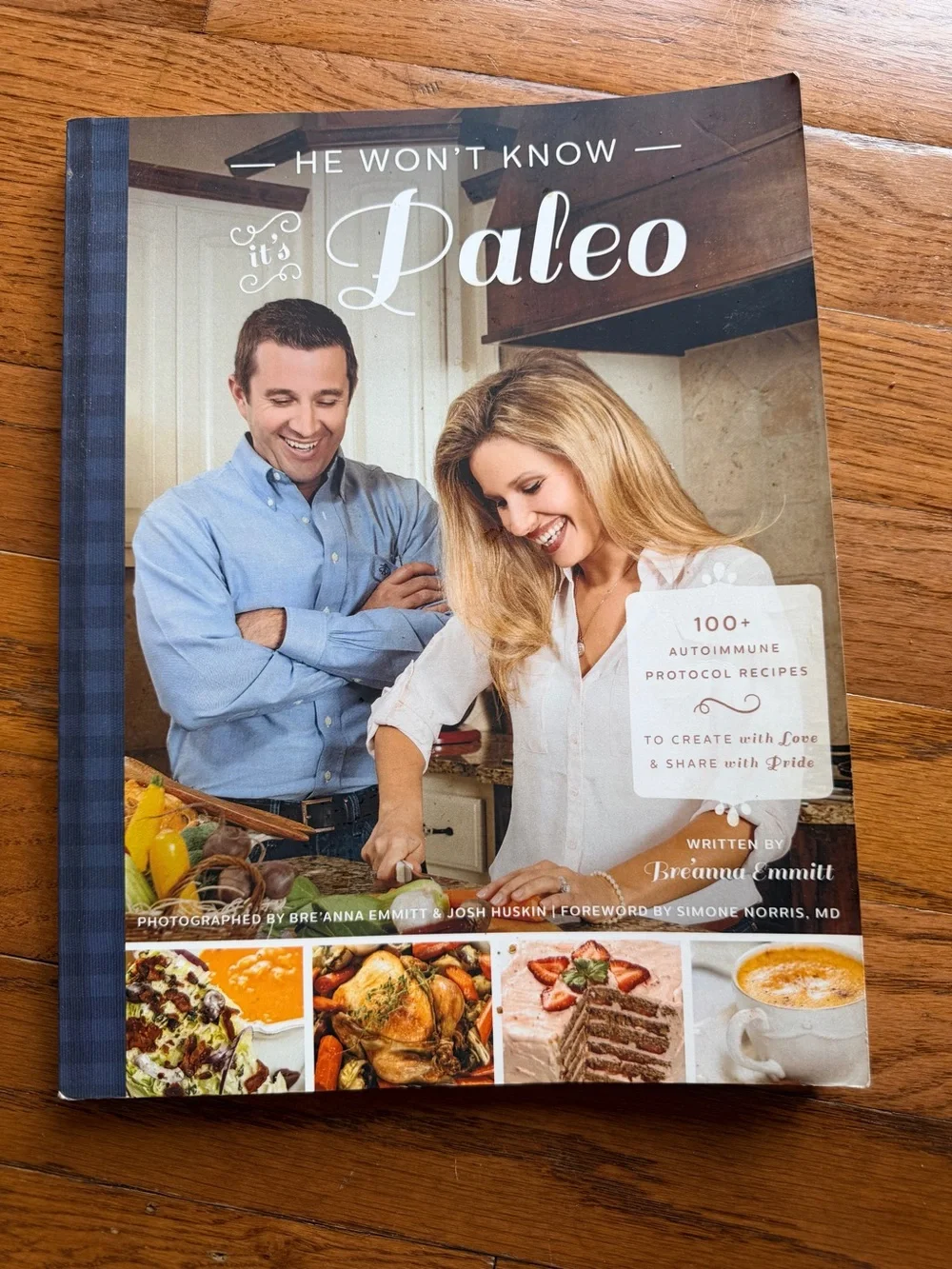 He Won’t Know It’s Paleo Breanna Emmitt AIP Autoimmune Protocol Cookbook